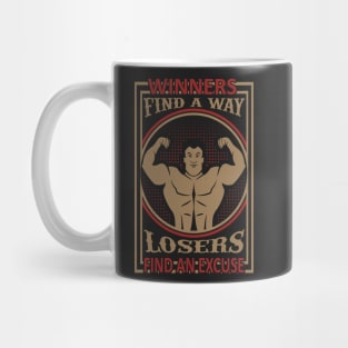 Winners find a way. Mug